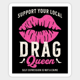 Support Your Local Drag Queen Vintage Lips Black Magnet